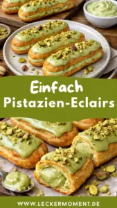 Elegante Pistazien-Eclairs